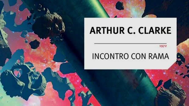 Incontro con Rama – Arthur C. Clarke