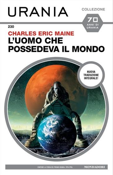L'uomo che possedeva il mondo - Charles Eric Maine