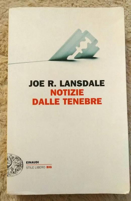 Notizie dalle tenebre - Joe R. Lansdale